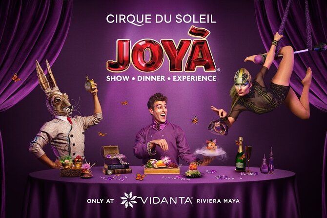 Round-Trip Hotel Pick up + Cirque du Soleil JOYÀ Tickets - The main performance: acrobatics with a Mexican frame